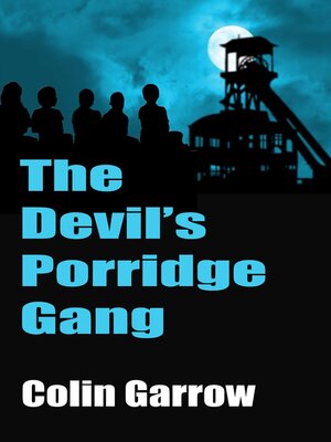 cover image of The Devil's Porridge Gang
